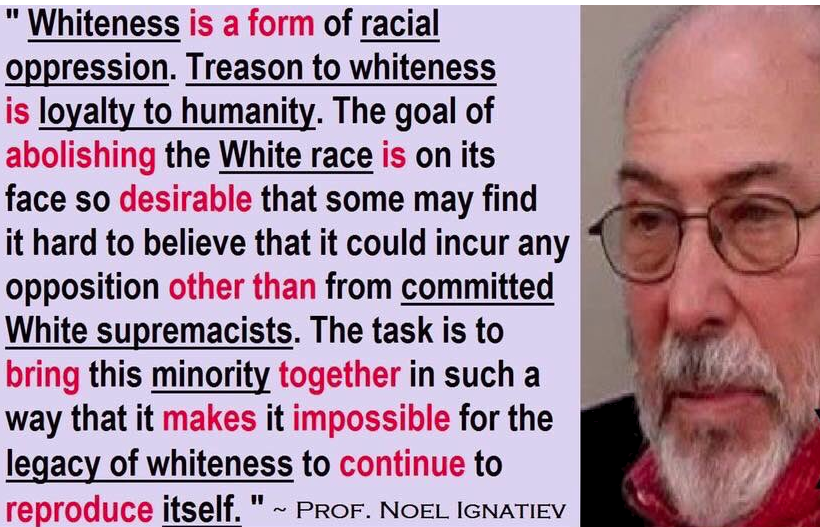 communist-noel-ignatiev-wants-to-eliminate-the-white-race-2.png